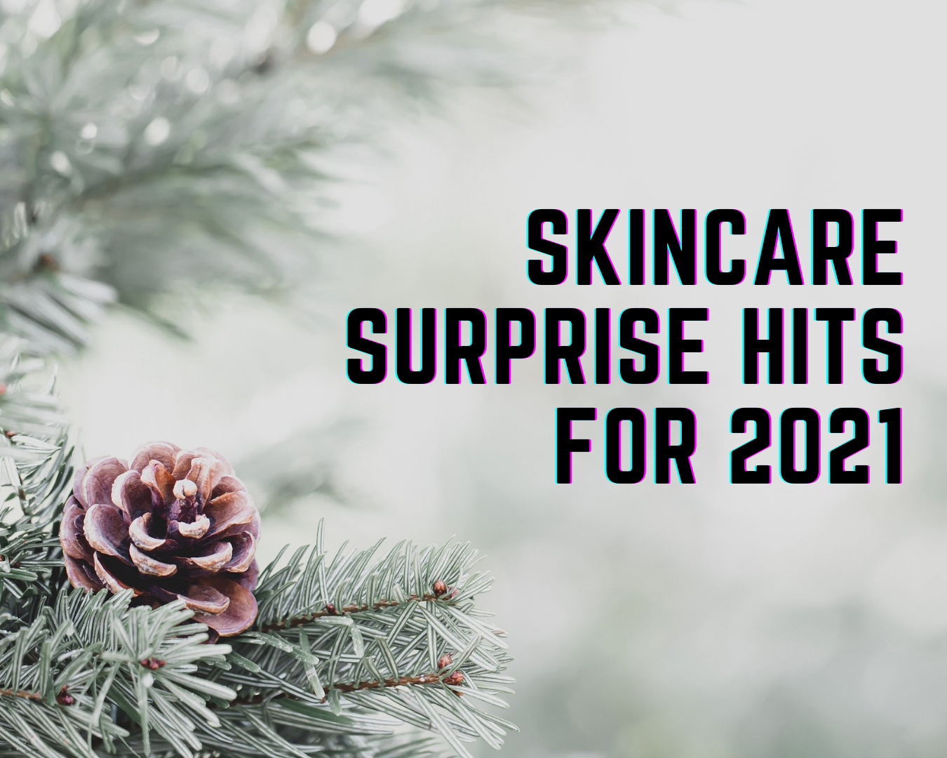 Skincare Surprise hits 2021